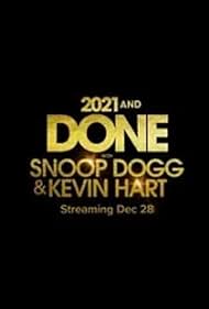 2021 and Done with Snoop Dogg & Kevin Hart (2021) watch-2021 and Done with Snoop Dogg & Kevin Hart (2021)