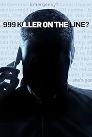 999: Killer on the Line? (2016) watch-999: Killer on the Line? (2016)