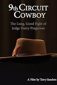 9th Circuit Cowboy: The Long, Good Fight of Judge Harry Pregerson (2021) watch-9th Circuit Cowboy: The Long, Good Fight of Judge Harry Pregerson (2021)