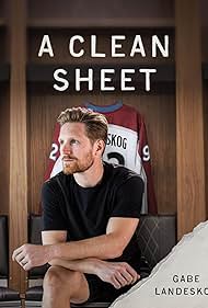 watch-A Clean Sheet: Gabe Landeskog (2025)