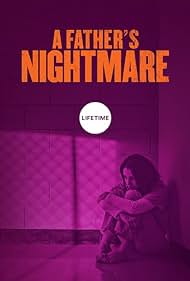 watch-A Father's Nightmare (2018)