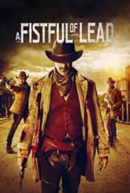 watch-A Fistful of Lead (2018)