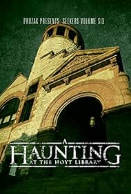 watch-A Haunting at the Hoyt Library (2015)