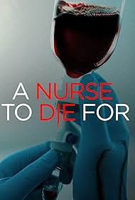 watch-A Nurse to Die For (2023)
