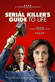 A Serial Killer's Guide to Life (2020) watch-A Serial Killer's Guide to Life (2020)