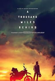 A Thousand Miles Behind (2020) watch-A Thousand Miles Behind (2020)
