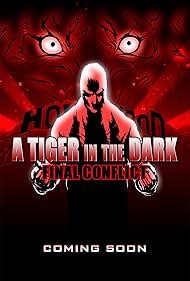 A Tiger in the Dark: Decadence, Pt 1: Final Conflict (2011) watch-A Tiger in the Dark: Decadence, Pt 1: Final Conflict (2011)