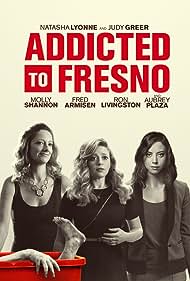 Addicted to Fresno (2015) watch-Addicted to Fresno (2015)