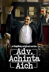 Adv. Achinta Aich (2024) watch-Adv. Achinta Aich (2024)