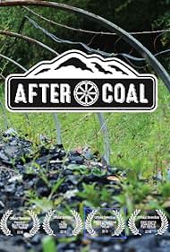 After Coal: Welsh and Appalachian Mining Communities (2016) watch-After Coal: Welsh and Appalachian Mining Communities (2016)