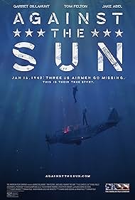 Against the Sun (2015) watch-Against the Sun (2015)