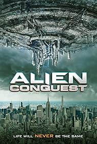Alien Conquest (2021) watch-Alien Conquest (2021)