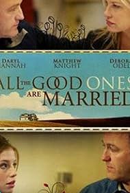 watch-All the Good Ones Are Married (2007)