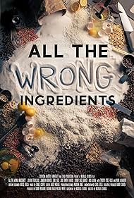 All the Wrong Ingredients (2024) watch-All the Wrong Ingredients (2024)
