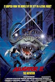 Alligator II: The Mutation (1991) watch-Alligator II: The Mutation (1991)