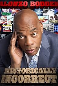 Alonzo Bodden: Historically Incorrect (2016) watch-Alonzo Bodden: Historically Incorrect (2016)
