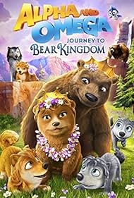 Alpha and Omega: Journey to Bear Kingdom (2017) watch-Alpha and Omega: Journey to Bear Kingdom (2017)