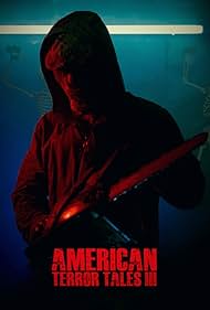 American Terror Tales 3 (2024) watch-American Terror Tales 3 (2024)