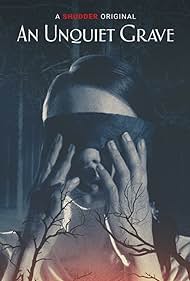 An Unquiet Grave (2021) watch-An Unquiet Grave (2021)