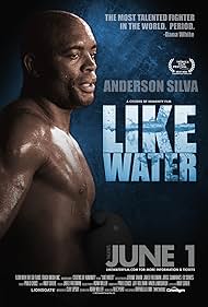 Anderson Silva: Like Water (2011) watch-Anderson Silva: Like Water (2011)