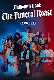 watch-Anthony is Dead: The Funeral Roast (2023)