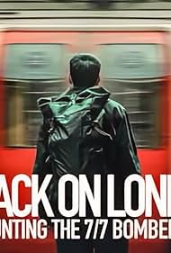 watch-Attack on London: Hunting the 7/7 Bombers (2025)