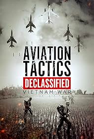 Aviation Tactics Declassified: Vietnam War (2025) watch-Aviation Tactics Declassified: Vietnam War (2025)