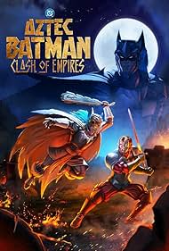 watch-Aztec Batman: Clash of Empires (2025)