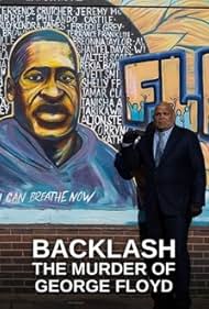 Backlash: The Murder of George Floyd (2025) watch-Backlash: The Murder of George Floyd (2025)