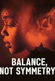 watch-Balance, Not Symmetry (2019)