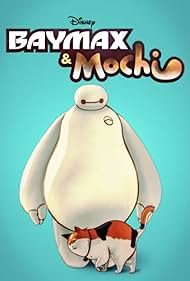 watch-Baymax & Mochi (2019)
