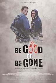 watch-Be Good or Be Gone (2021)