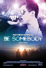 Be Somebody (2016) watch-Be Somebody (2016)
