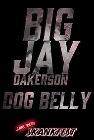 Big Jay Oakerson: DOG BELLY (2023) watch-Big Jay Oakerson: DOG BELLY (2023)