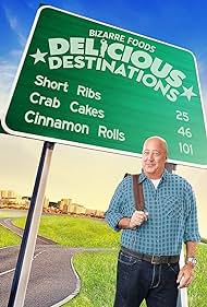 watch-Bizarre Foods: Delicious Destinations (2015)