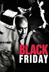 Black Friday (2007) watch-Black Friday (2007)
