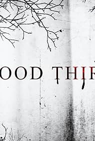 Blood Thirst (2023) watch-Blood Thirst (2023)