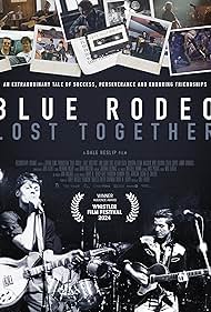 Blue Rodeo: Lost Together (2024) watch-Blue Rodeo: Lost Together (2024)