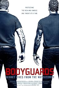watch-Bodyguards: Secret Lives from the Watchtower (2016)