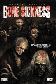 Bone Sickness (2004) watch-Bone Sickness (2004)