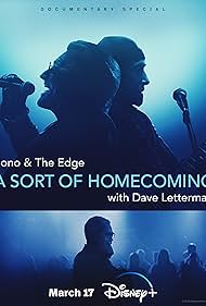 Bono & The Edge: A Sort of Homecoming with Dave Letterman (2023) watch-Bono & The Edge: A Sort of Homecoming with Dave Letterman (2023)