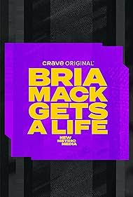 Bria Mack Gets a Life (2023) watch-Bria Mack Gets a Life (2023)