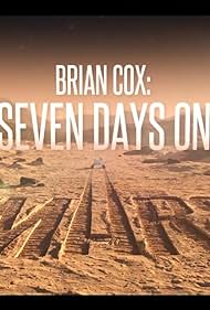 Brian Cox: Seven Days on Mars (2022) watch-Brian Cox: Seven Days on Mars (2022)