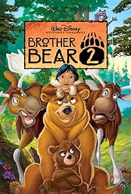 Brother Bear 2 (2006) watch-Brother Bear 2 (2006)