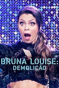 watch-Bruna Louise: Demolition (2022)