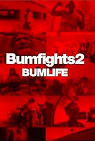 Bumfights Vol. 2: Bumlife (2003) watch-Bumfights Vol. 2: Bumlife (2003)