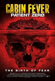 Cabin Fever 3: Patient Zero (2014) watch-Cabin Fever 3: Patient Zero (2014)