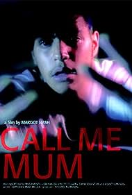 Call Me Mum (2006) watch-Call Me Mum (2006)