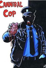 Cannibal Cop (2017) watch-Cannibal Cop (2017)