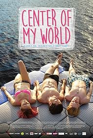 Center of My World (2016) watch-Center of My World (2016)